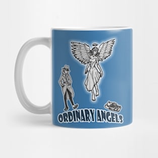 Ordinary Angels Mug